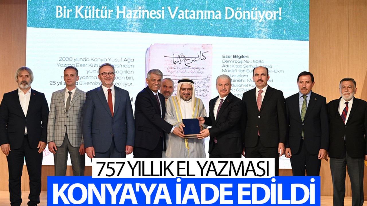757 yıllık el yazması Konya'ya iade edildi