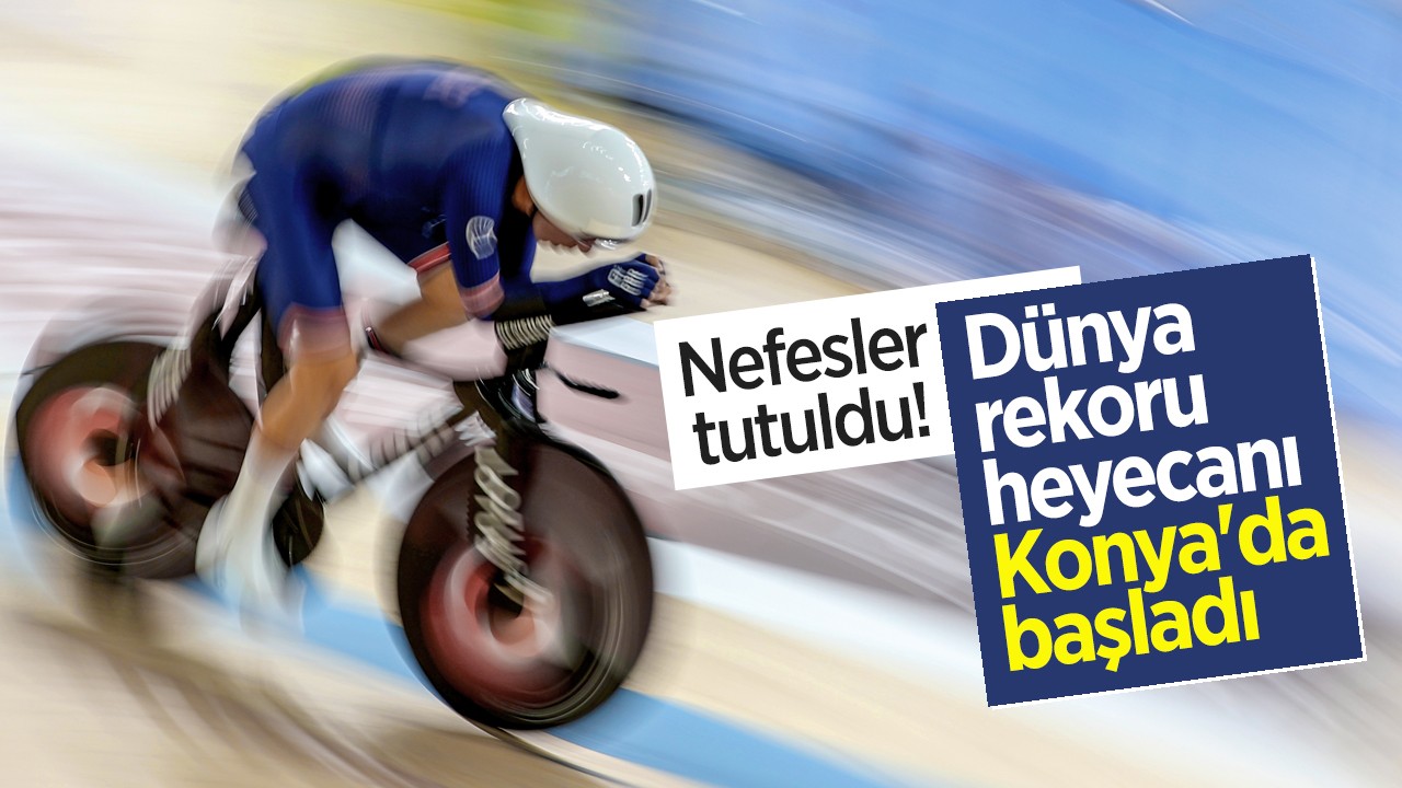 Nefesler tutuldu! Dünya rekoru heyecanı Konya’da başladı