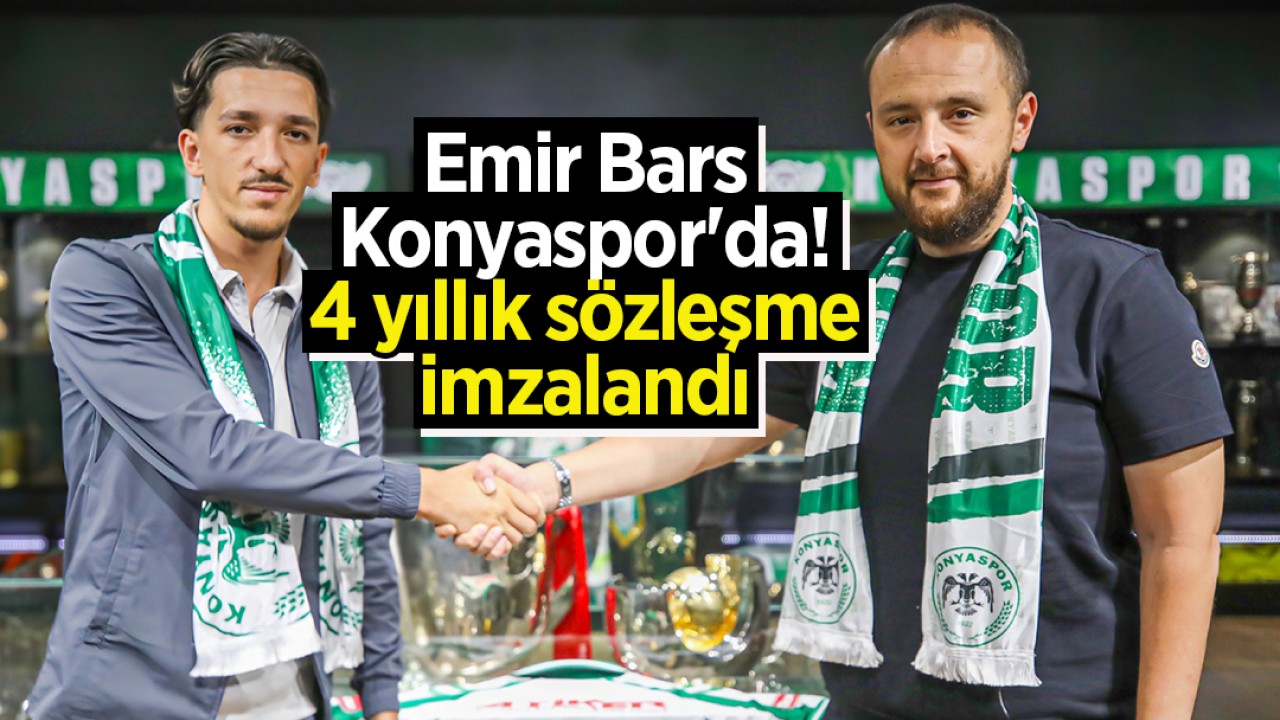 Emir Bars Konyaspor'da! 4 yıllık sözleşme imzalandı
