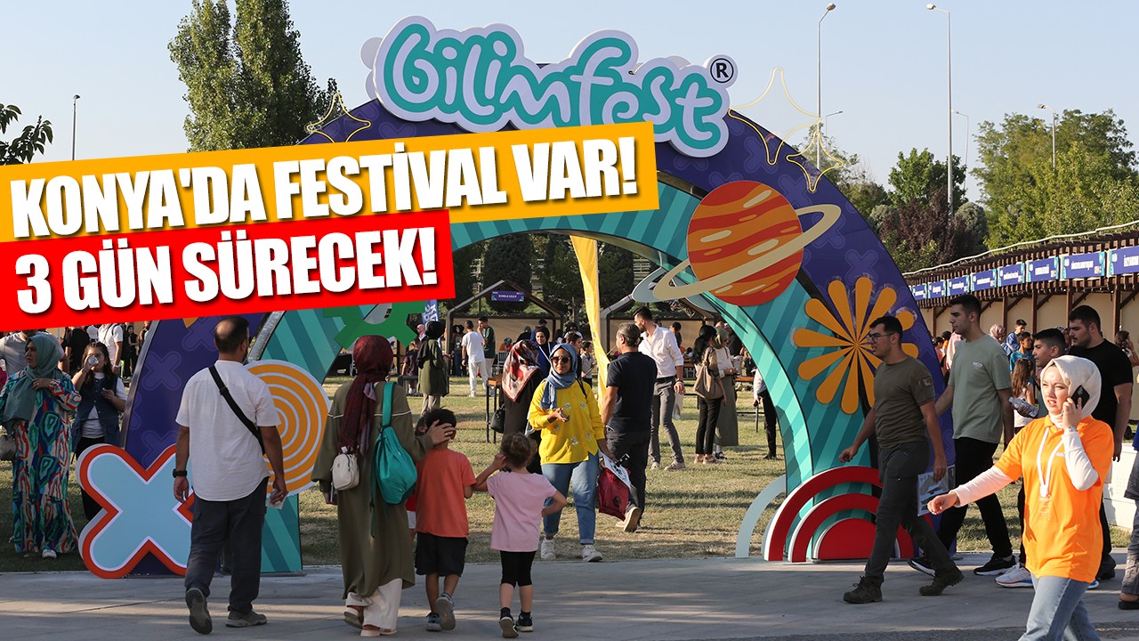 Konya'da festival var! 3 gün sürecek!