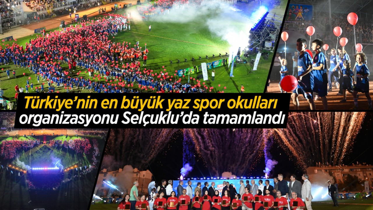 Türkiye’nin en büyük yaz spor okulları organizasyonu Selçuklu’da tamamlandı