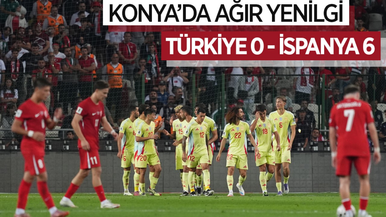 Konya'da ağır yenilgi! Türkiye 0 - İspanya 6