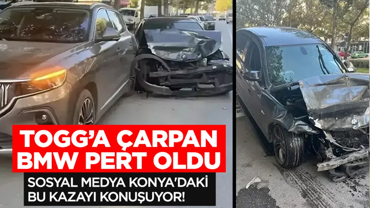 Sosyal medya Konya'daki bu kazayı konuşuyor! Togg’a çarpan BMW pert oldu