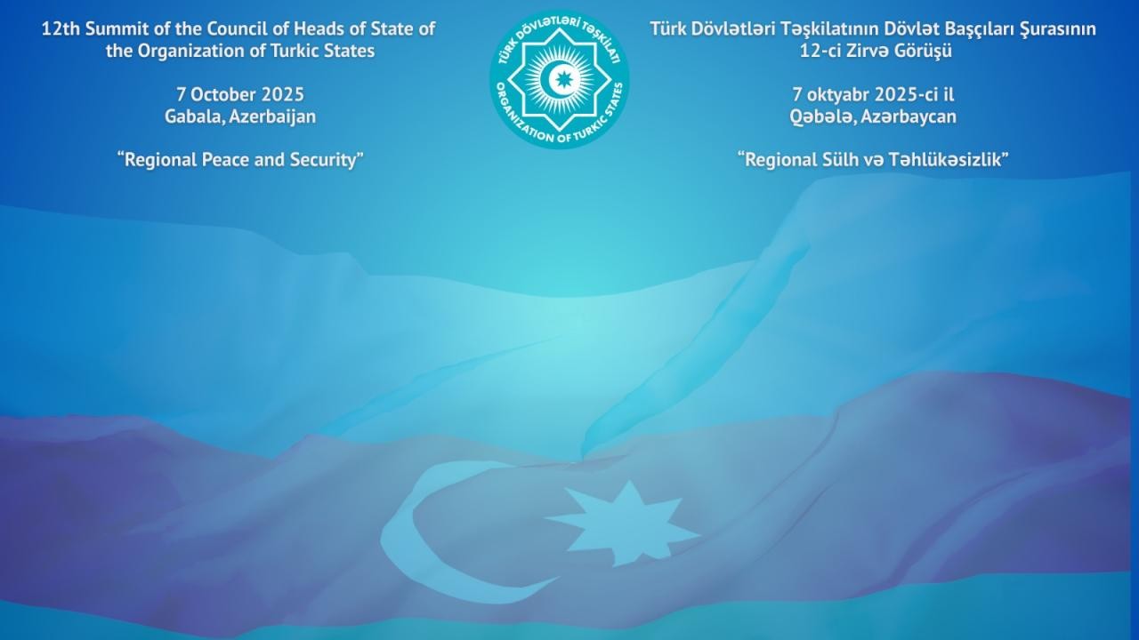 Türk Devletleri Teşkilatı 12. Zirvesi, Azerbaycan’ın Gebele şehrinde düzenlenecek