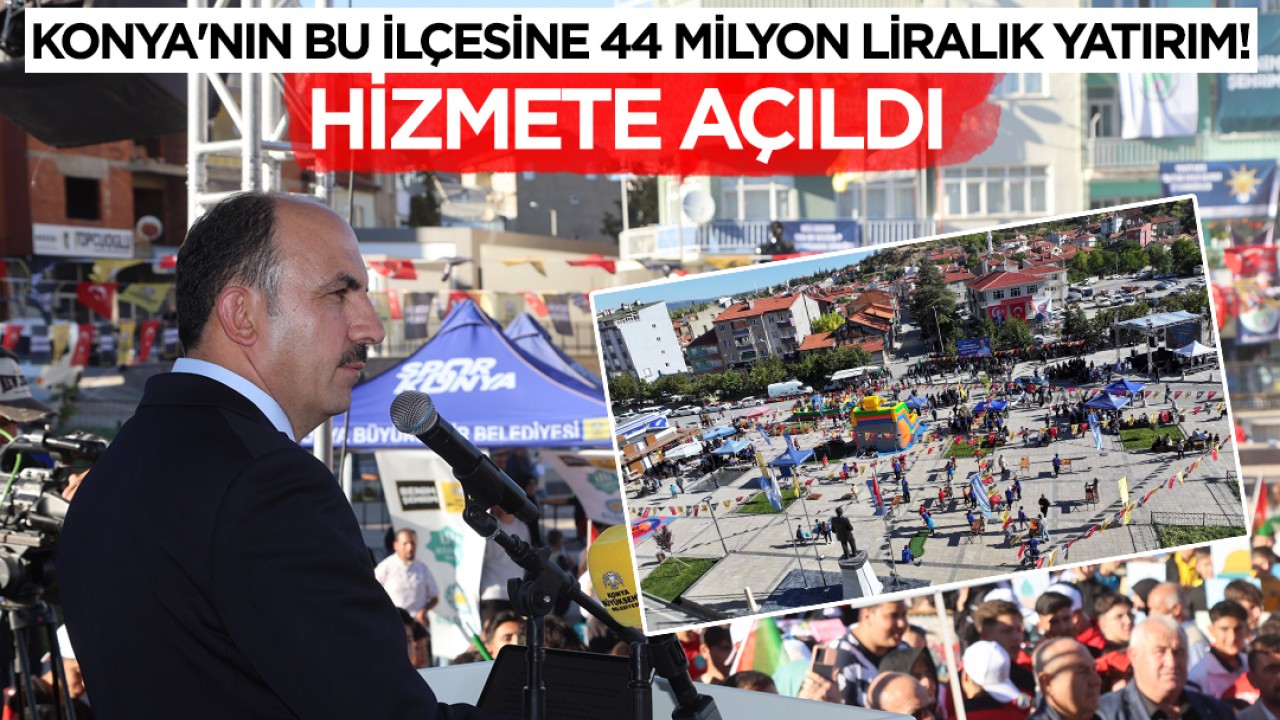 Konya'nın bu ilçesine 44 milyon liralık yatırım! Hizmete açıldı