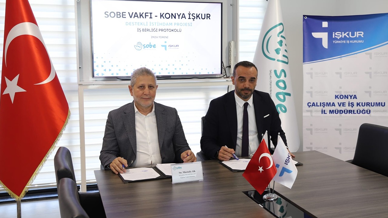 SOBE ile Konya İŞKUR arasında “Destekli İstihdam Projesi” protokolü imzalandı