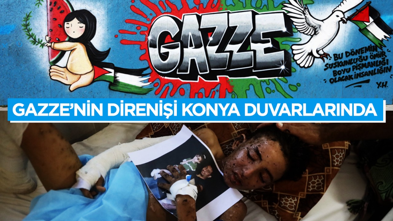 Gazze’nin direnişi Konya duvarlarında