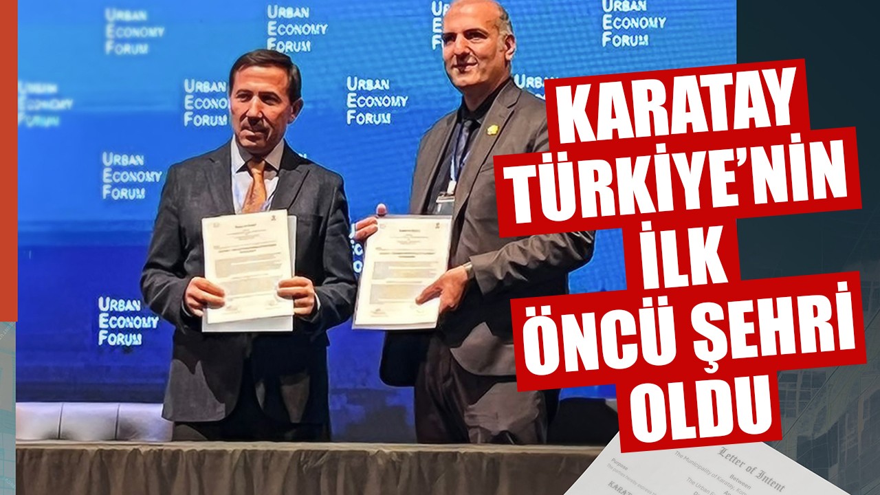 Karatay, Türkiye’nin ilk öncü şehri oldu