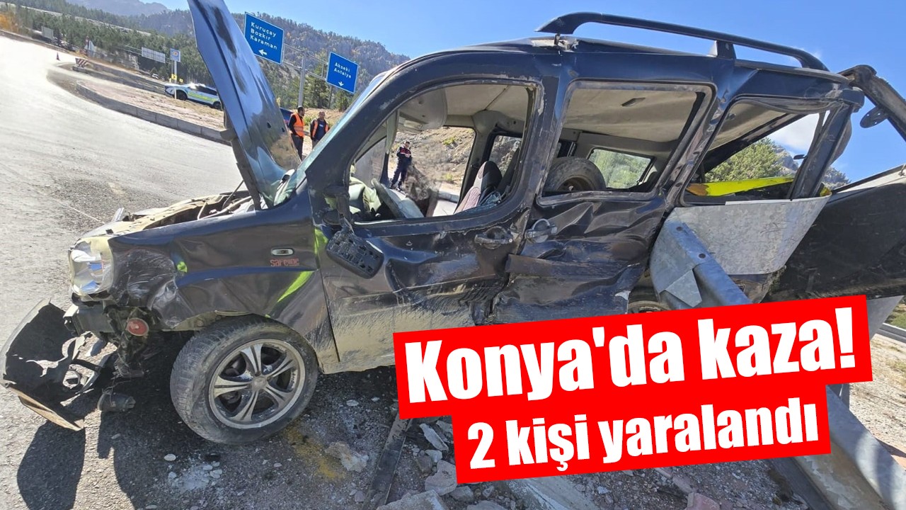 Konya'da kaza! 2 kişi yaralandı