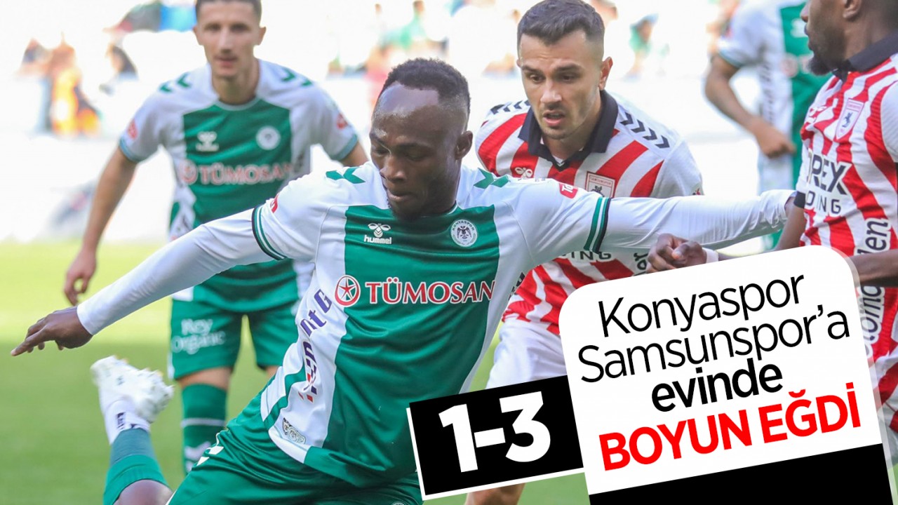 Konyaspor, Samsunspor’a evinde (1-3) mağlup oldu