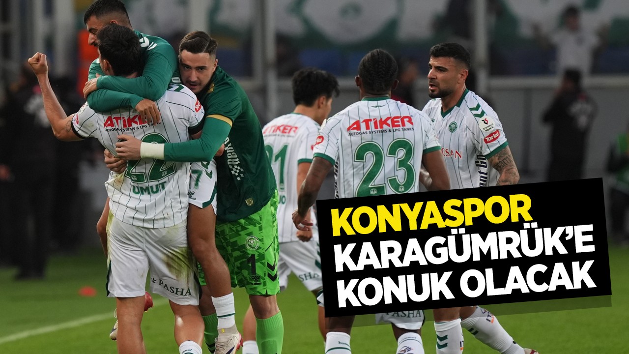 Konyaspor, Karagümrük’e konuk olacak