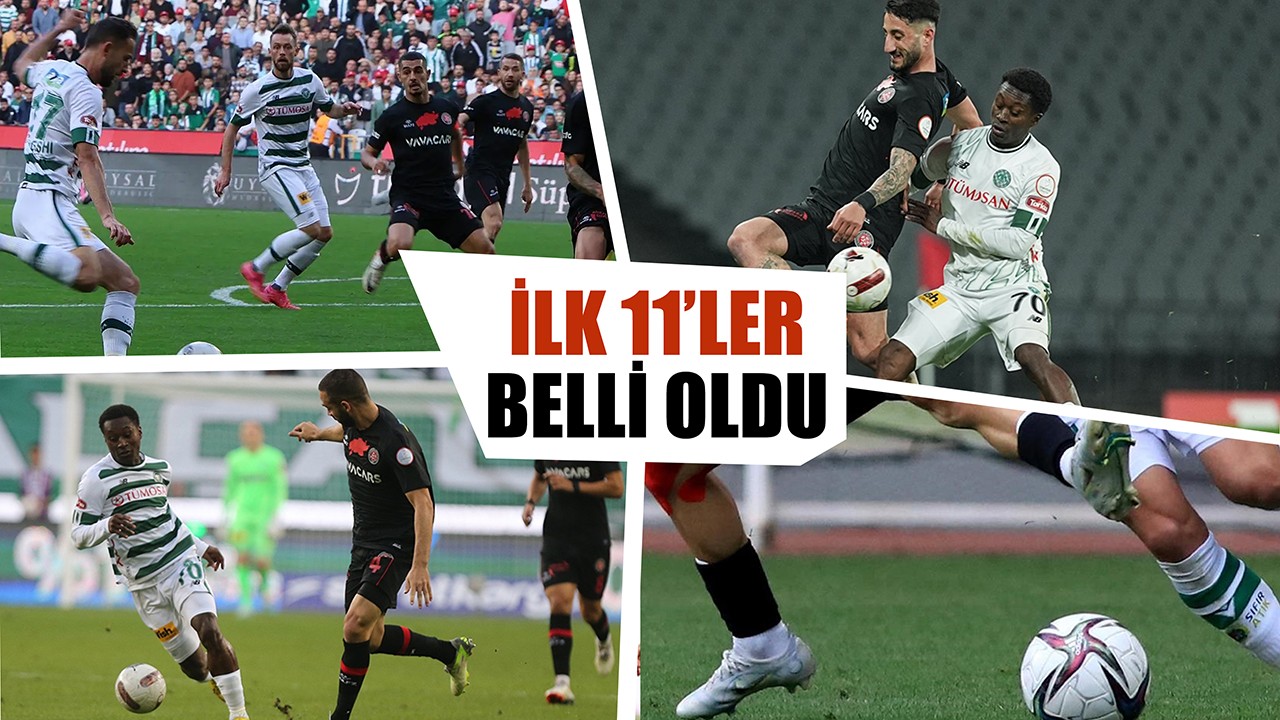 Fatih Karagümrük-Tümosan Konyaspor maçı ilk 11'leri belli oldu