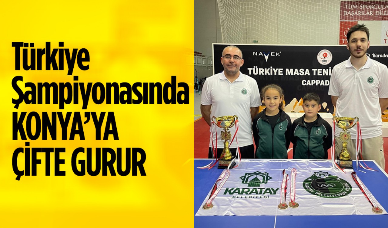 Türkiye Şampiyonasında, Konya’ya çifte gurur