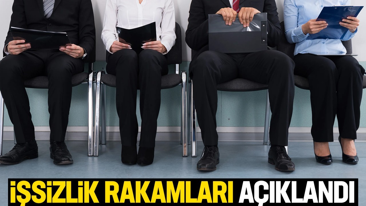 İşsizlik rakamları açıklandı