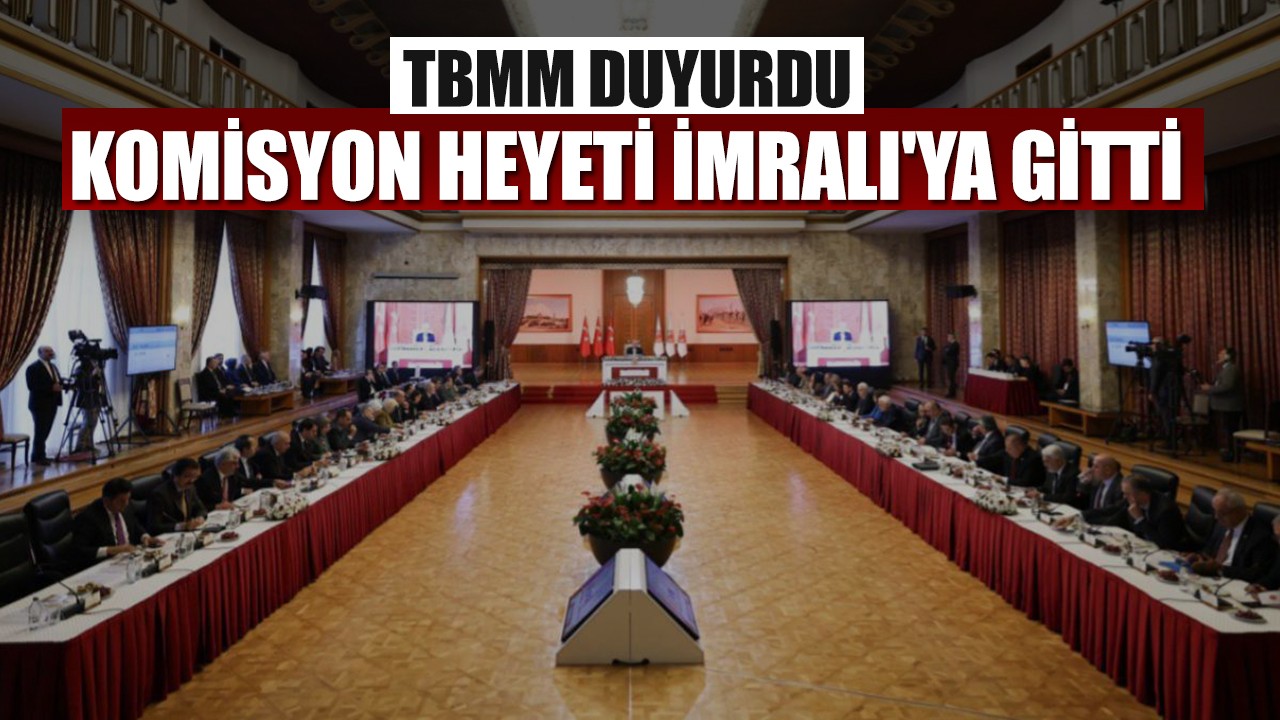 TBMM: Heyet İmralı’yı ziyaret etti