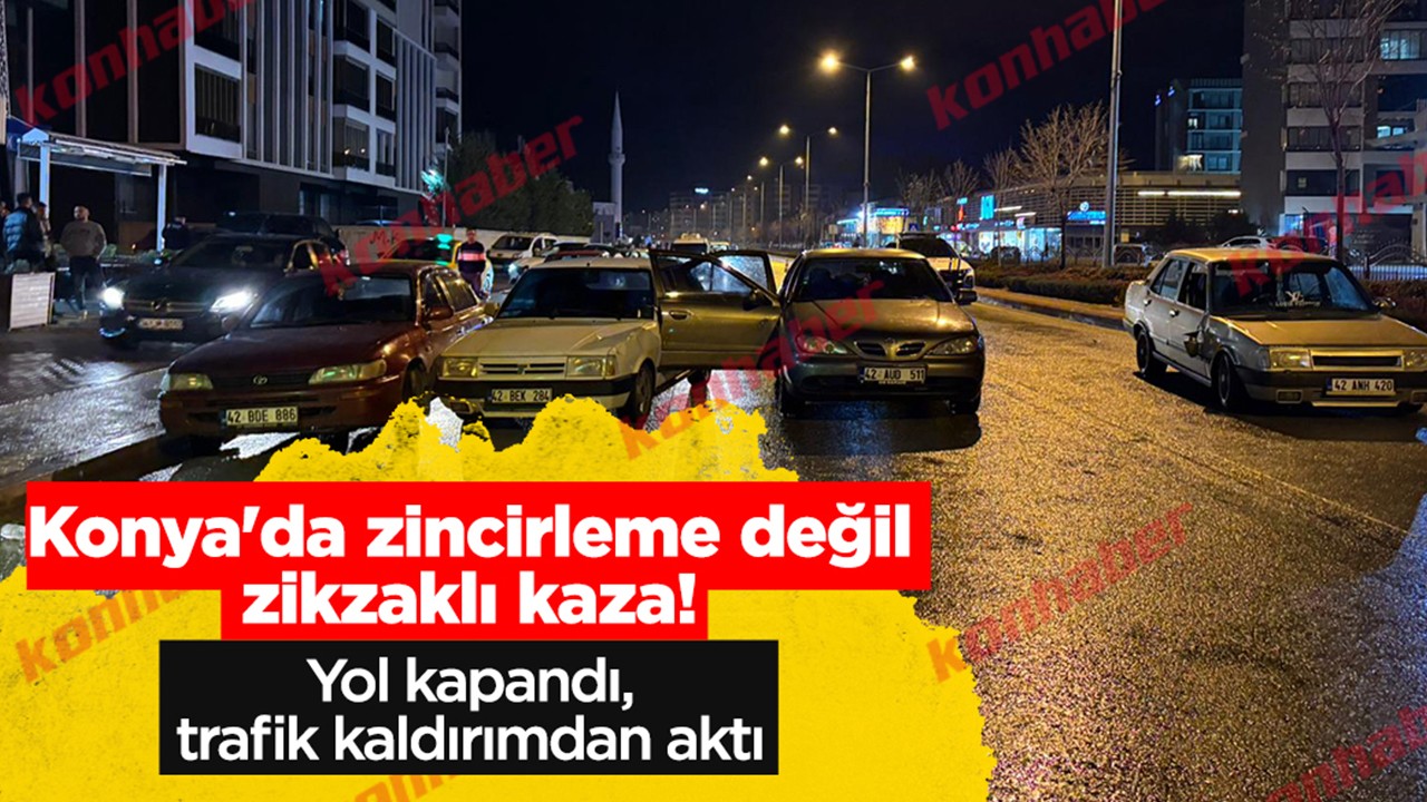 Konya’da zincirleme değil zikzaklı kaza! Yol kapandı, trafik kaldırımdan aktı