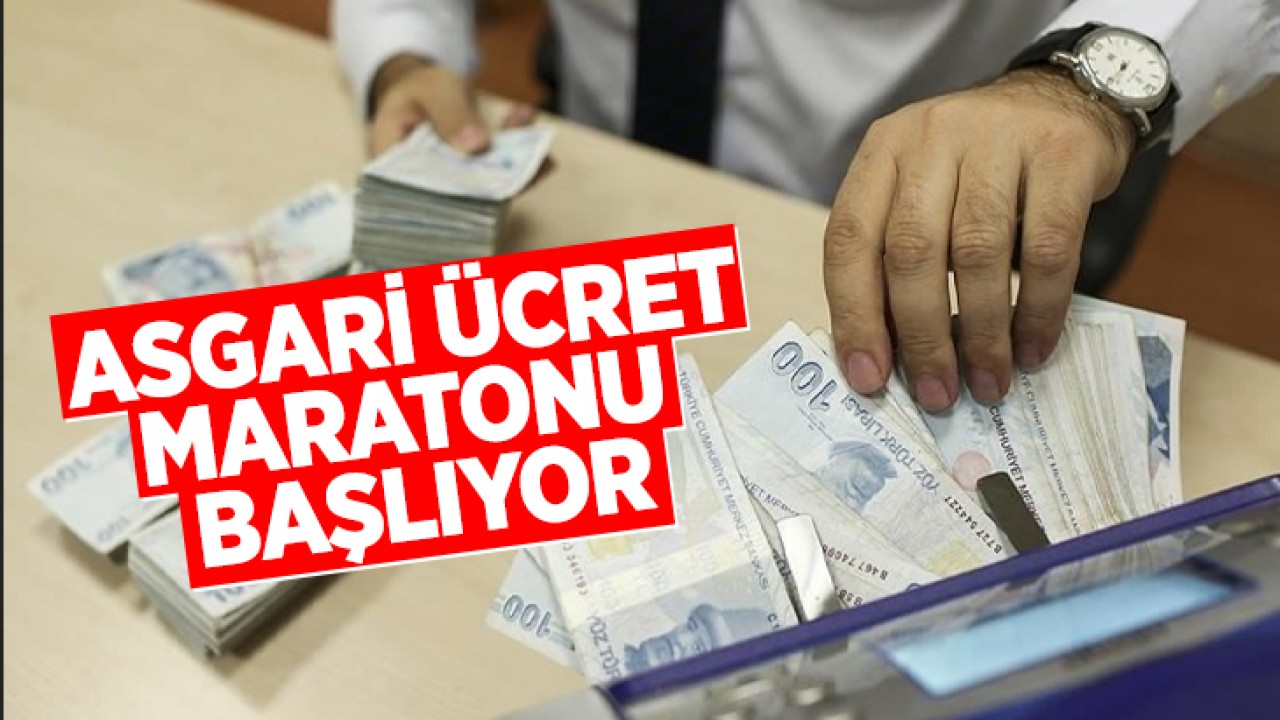 Asgari ücret maratonu başlıyor