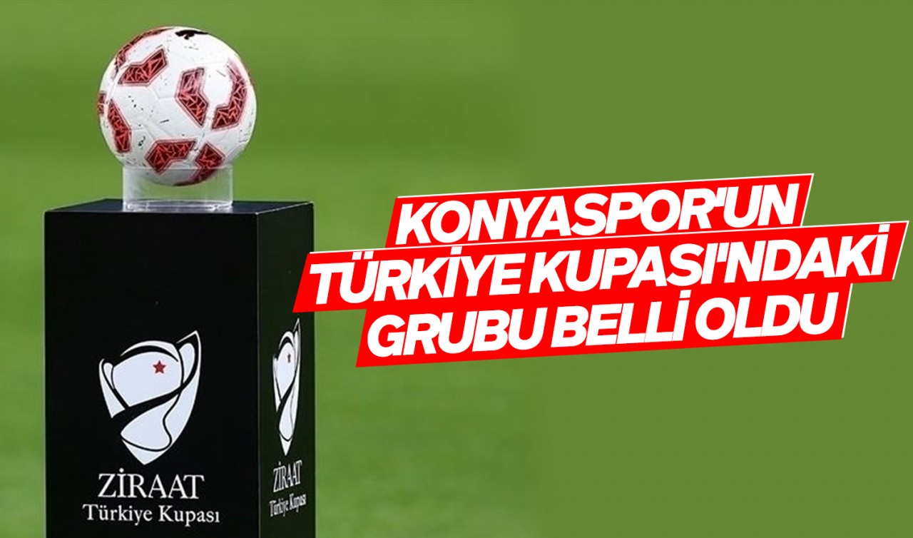 Konyaspor’un Türkiye Kupası’ndaki grubu ve fikstürü belli oldu!