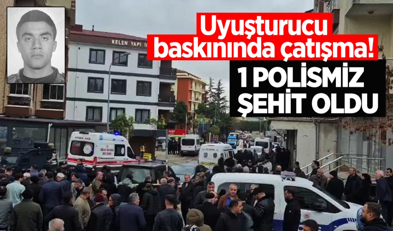 Uyuşturucu baskınında çatışma! Bir polisimiz şehit oldu
