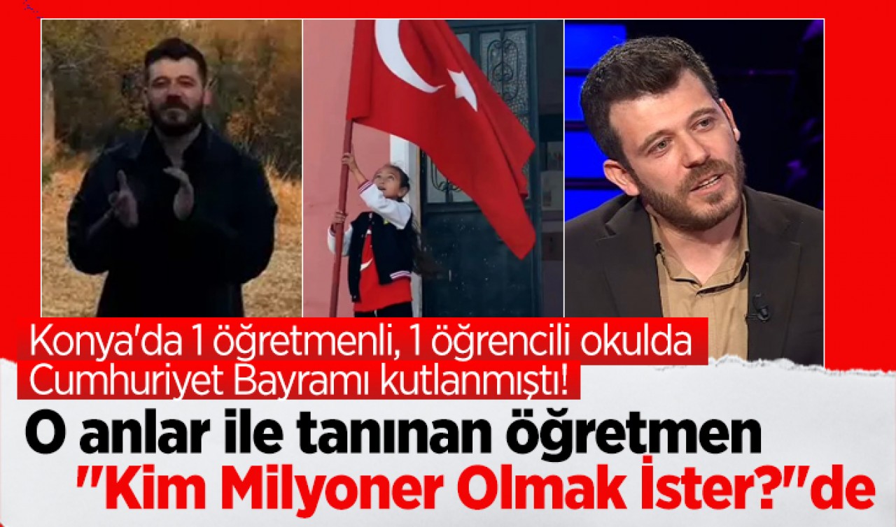 Konya'da 1 öğretmenli, 1 öğrencili okulda Cumhuriyet Bayramı kutlanmıştı! O anlar ile tanınan öğretmen 