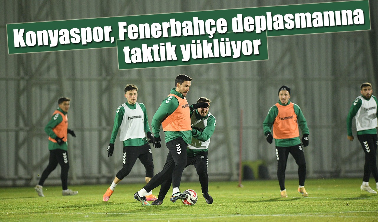 Konyaspor, Fenerbahçe deplasmanına taktik yüklüyor