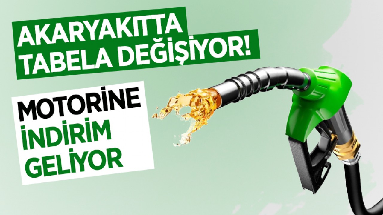 Akaryakıtta tabela değişiyor! Motorine indirim geliyor
