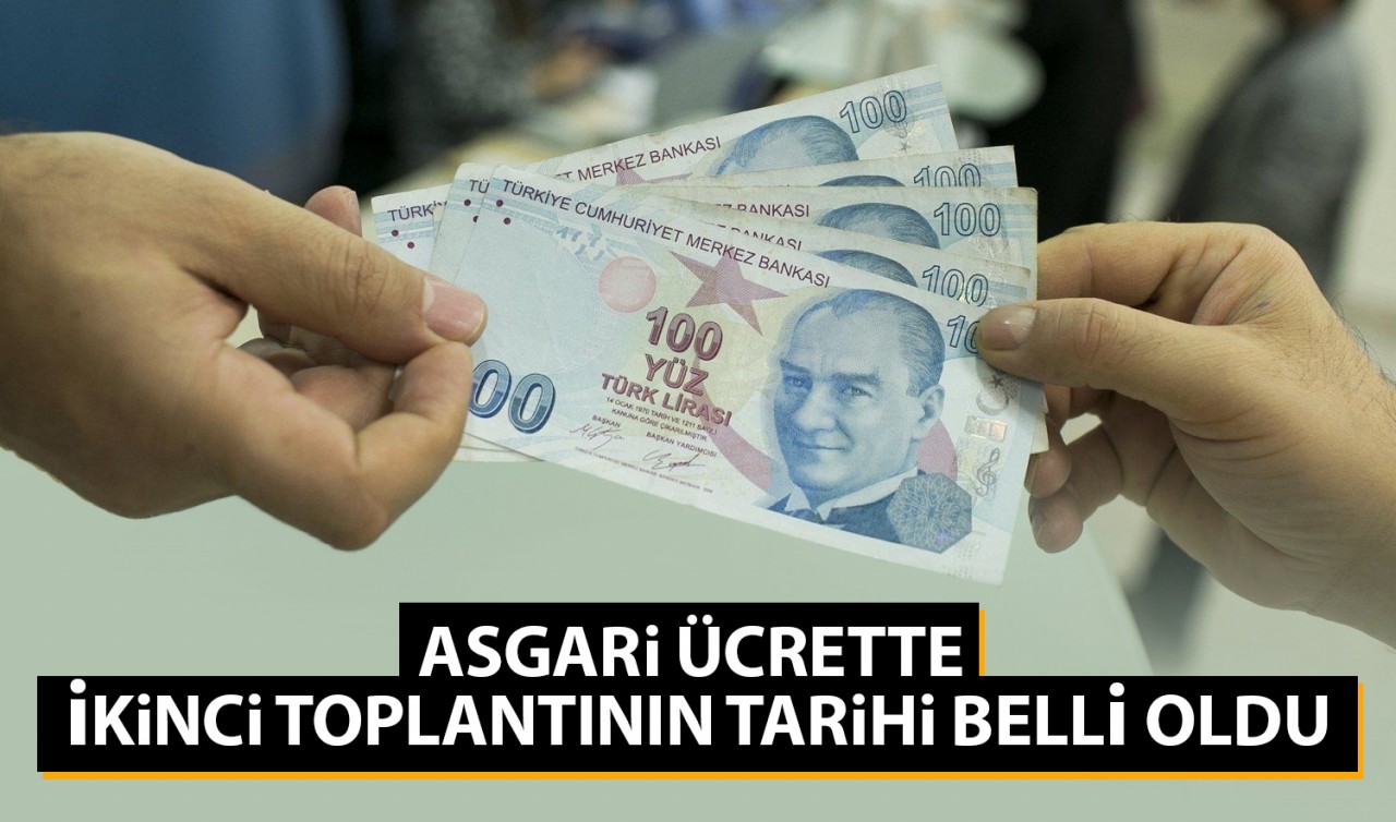 Asgari ücrette ikinci toplantının tarihi belli oldu
