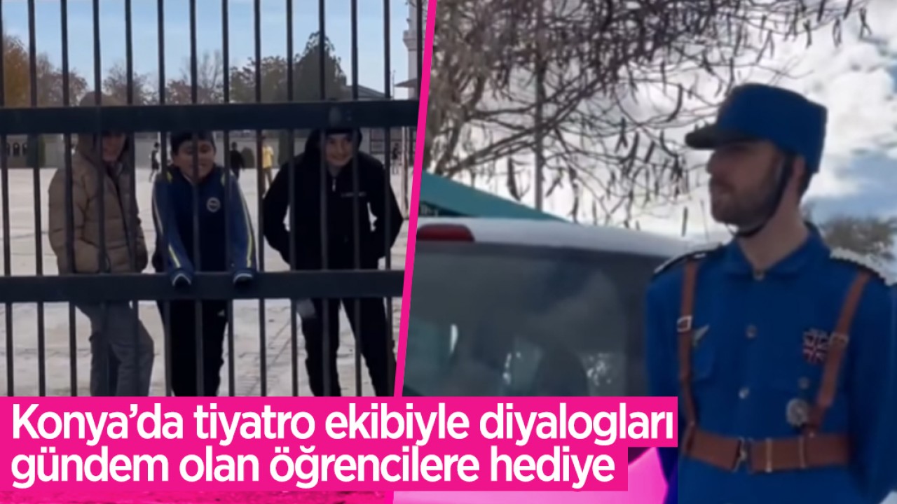 Konya’da tiyatro ekibiyle diyalogları gündem olan öğrencilere hediye