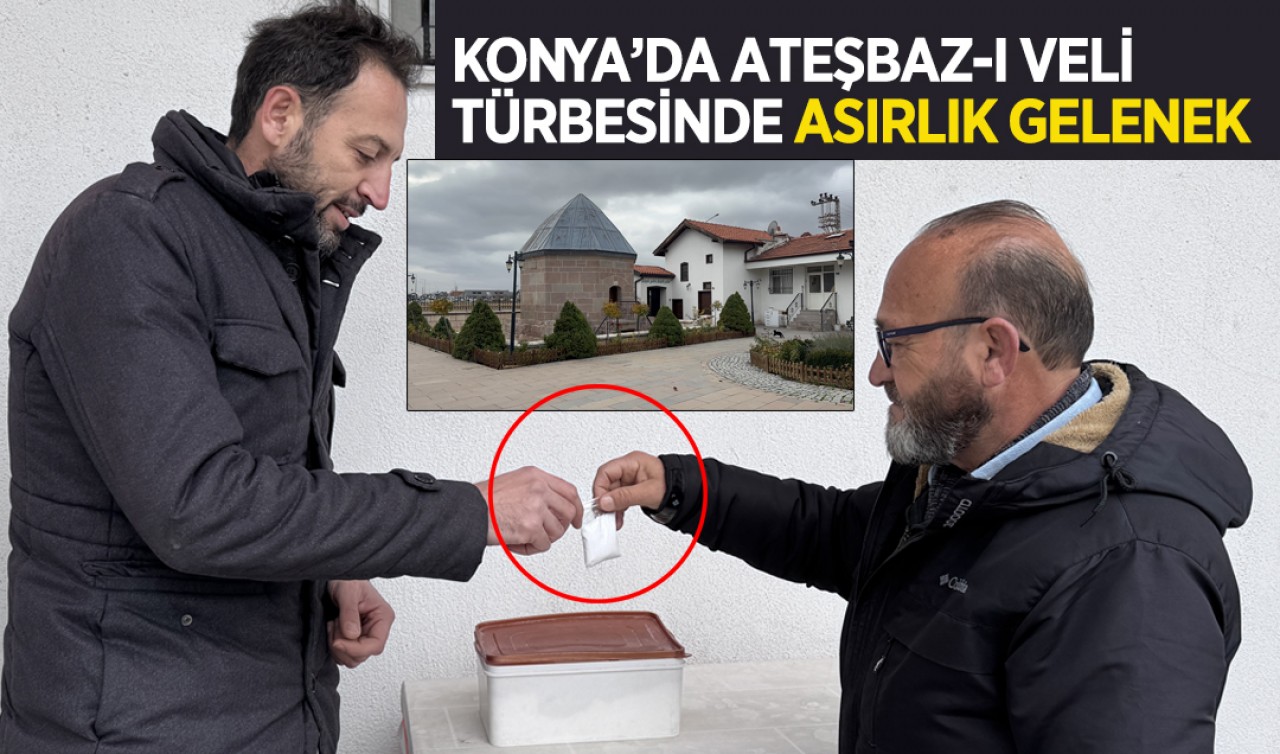 Konya’da Ateşbaz-ı Veli Türbesinde asırlık tuz geleneği