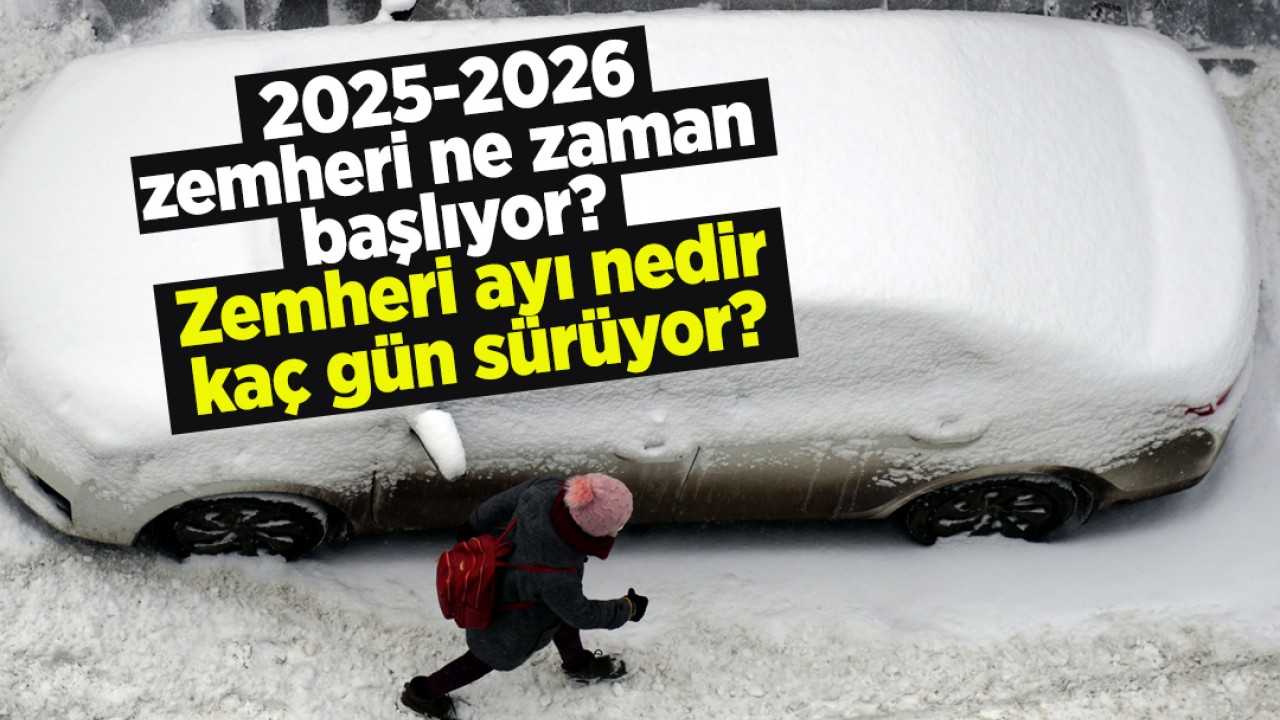 Soğukların en sert zamanı! 2025-2026 zemheri ne zaman başlıyor? Zemheri ayı nedir, kaç gün sürüyor?