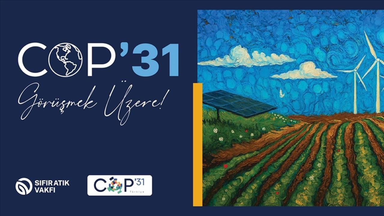 Türkiye COP31'de iklim diplomasisine öncülük edecek