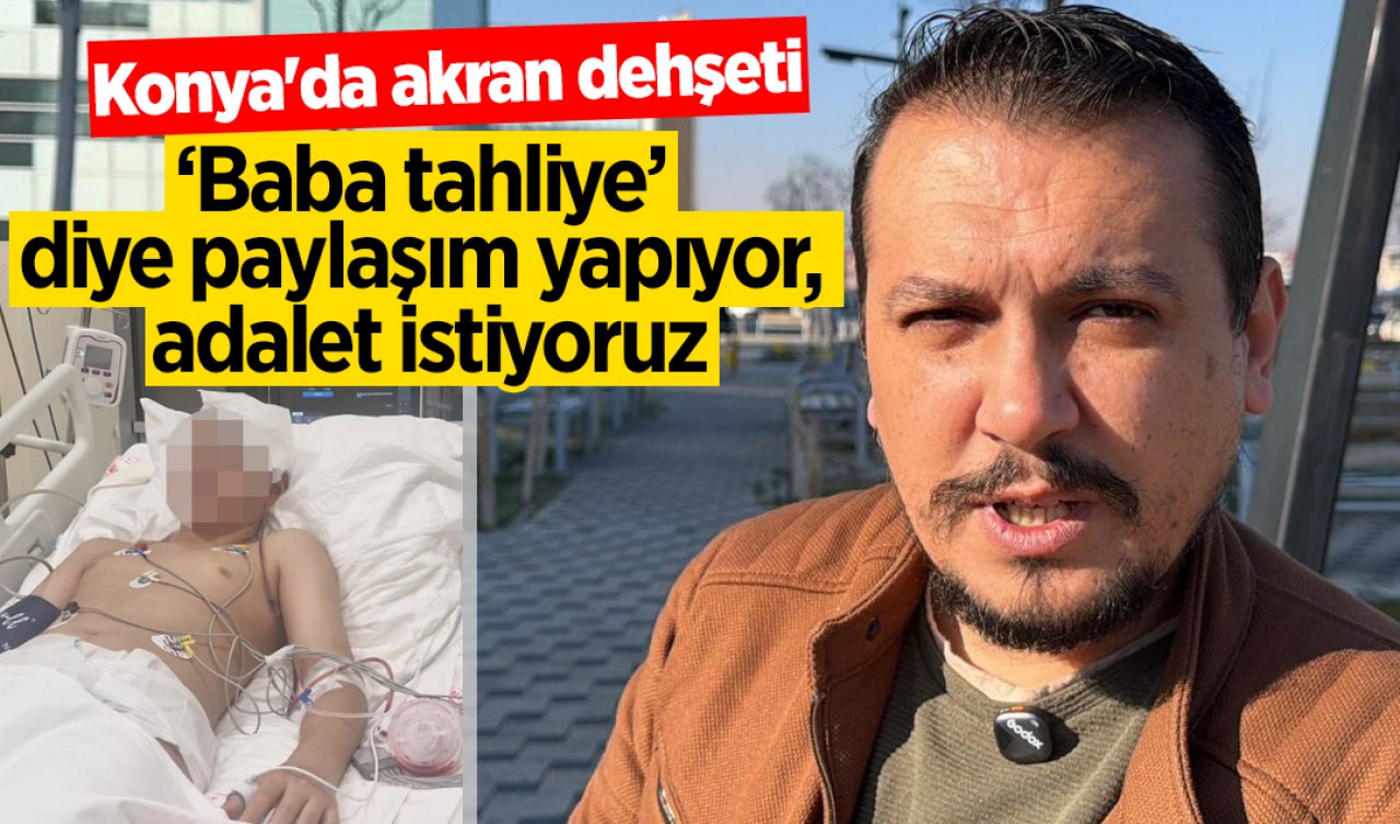 Konya'da akran dehşeti: 13 yaşındaki çocuk hastanelik oldu! "Baba tahliye" diye paylaşım yapıyor, adalet istiyoruz"