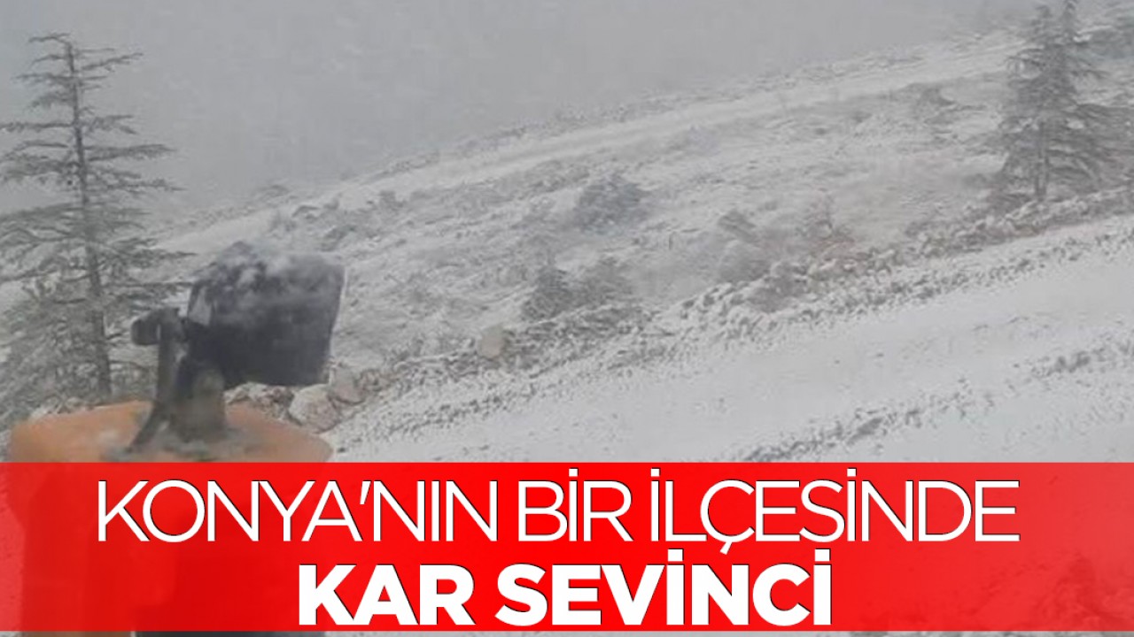 Konya'nın bir ilçesinde kar sevinci