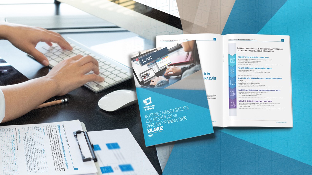 İnternet haber siteleri için resmî ilan ve reklam yayımına dair kılavuz yayımlandı