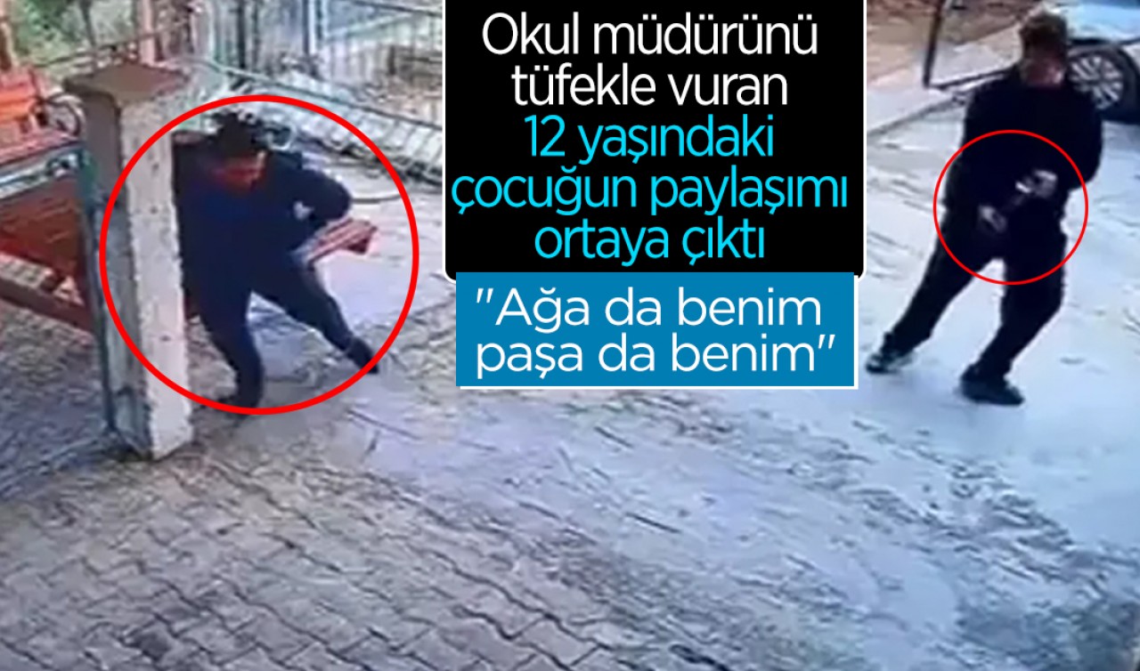 Okul müdürünü tüfekle vuran 12 yaşındaki çocuğun paylaşımı ortaya çıktı: "Ağa da benim, paşa da benim"