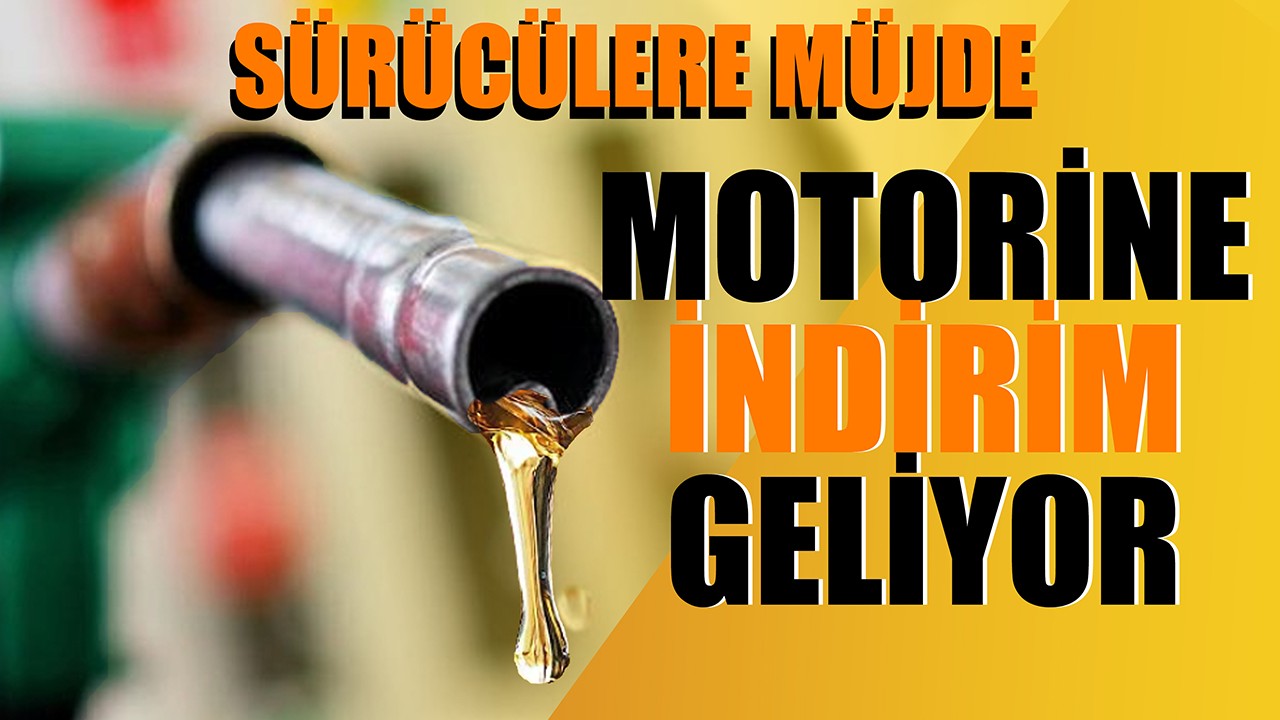 Sürücülere müjde! Motorine indirim geliyor