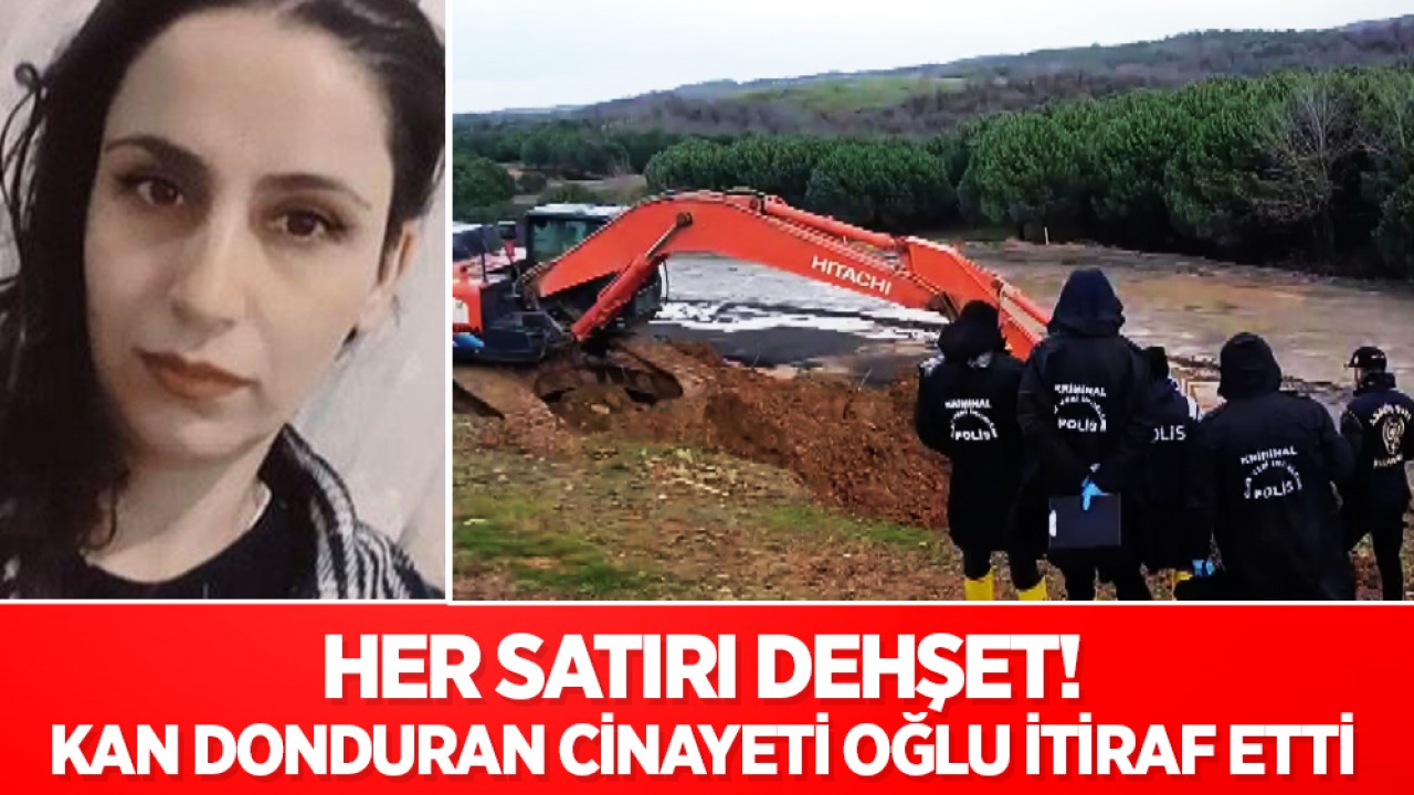 Her satırı dehşet!  Kan donduran cinayeti oğlu itiraf etti