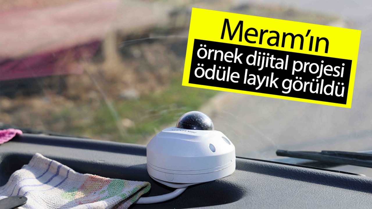 Meram'ın örnek dijital projesi ödüle layık görüldü