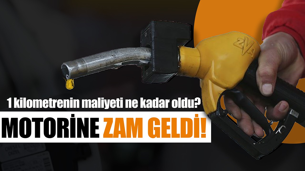 Motorine zam geldi! 1 kilometrenin maliyeti ne kadar oldu?