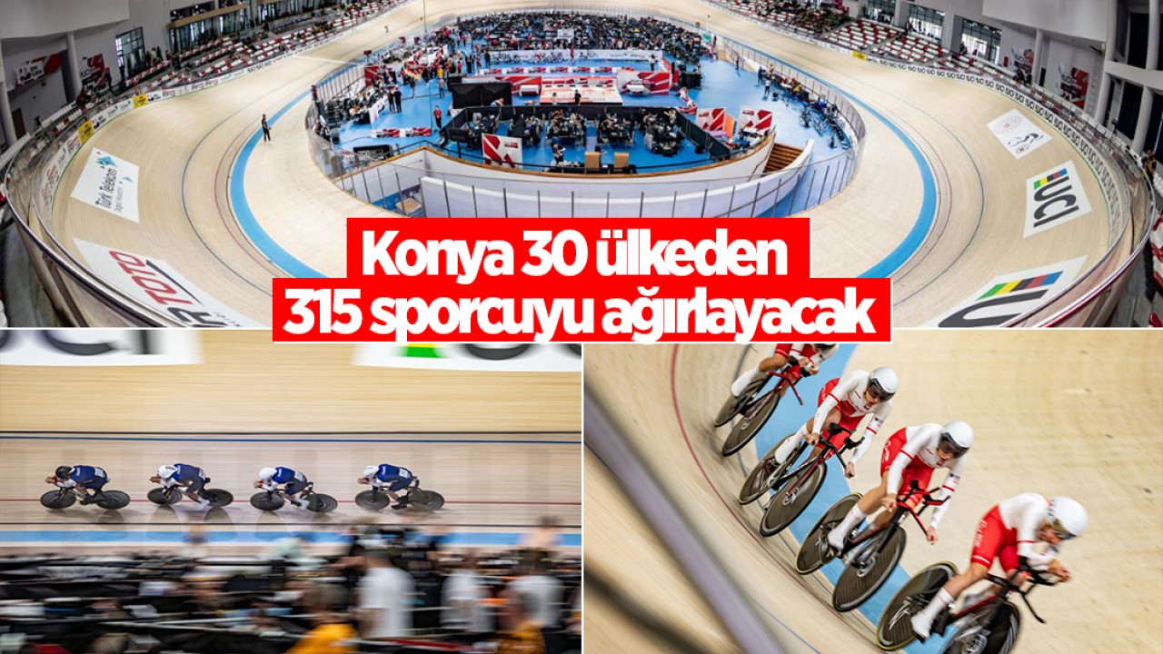 Konya 30 ülkeden 315 sporcuyu ağırlayacak