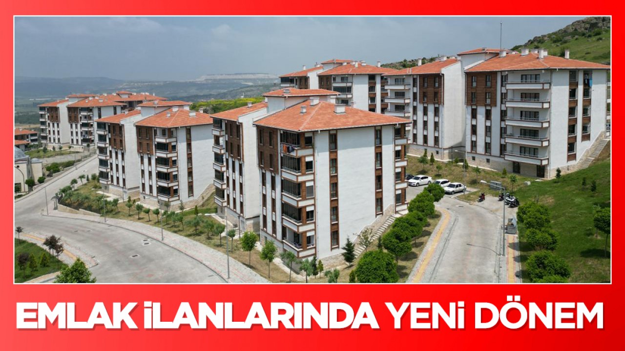 Emlak ilanlarında yeni dönem