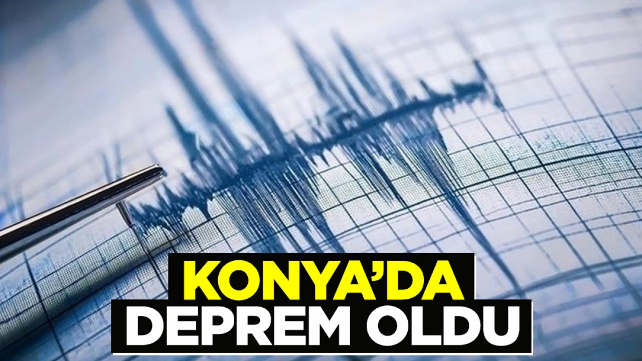 Konya'da 3.4 büyüklüğünde deprem