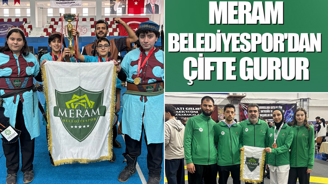 Meram Belediyespor'dan çifte gurur