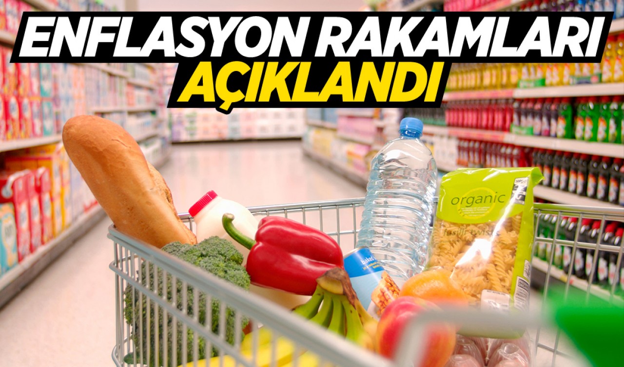 Enflasyon rakamları açıklandı
