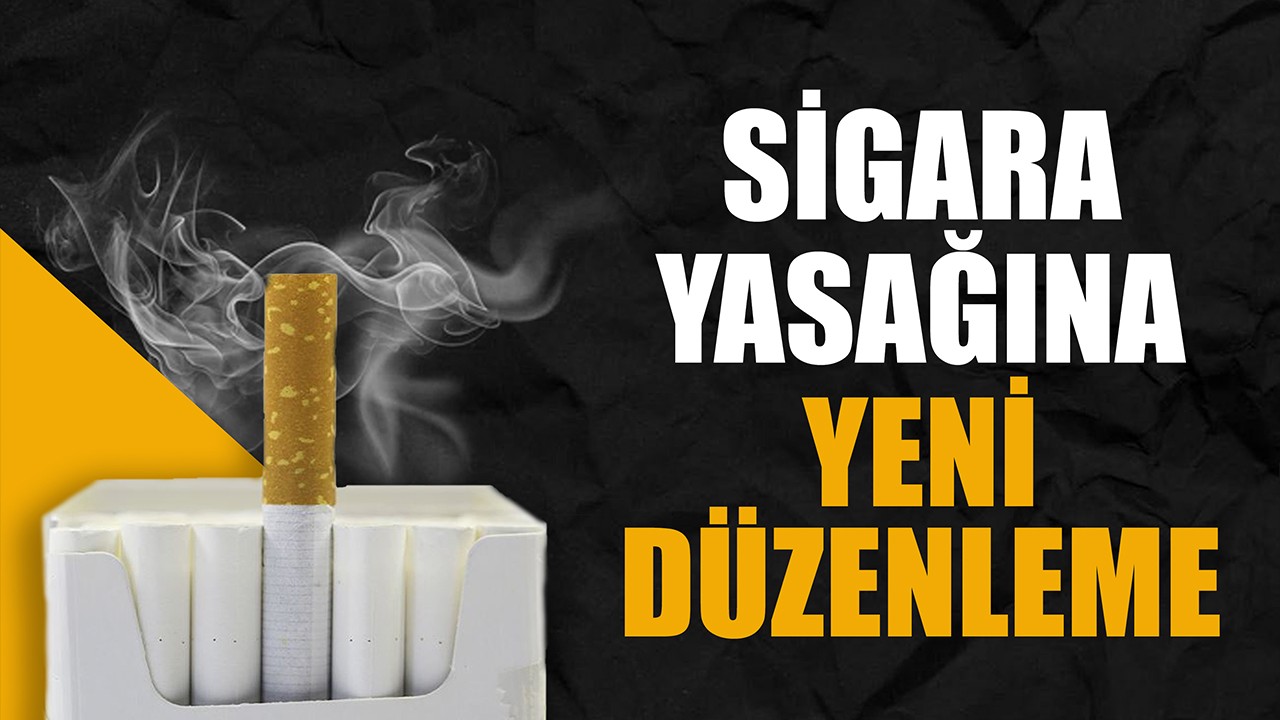 Sigara yasağına yeni düzenleme!