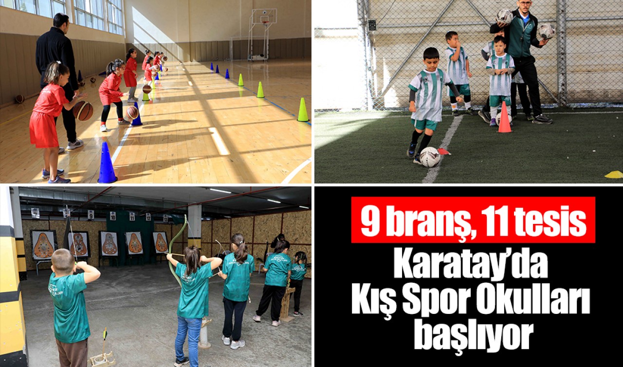 9 branş ve 11 tesis: Karatay’da Kış Spor Okulları başlıyor