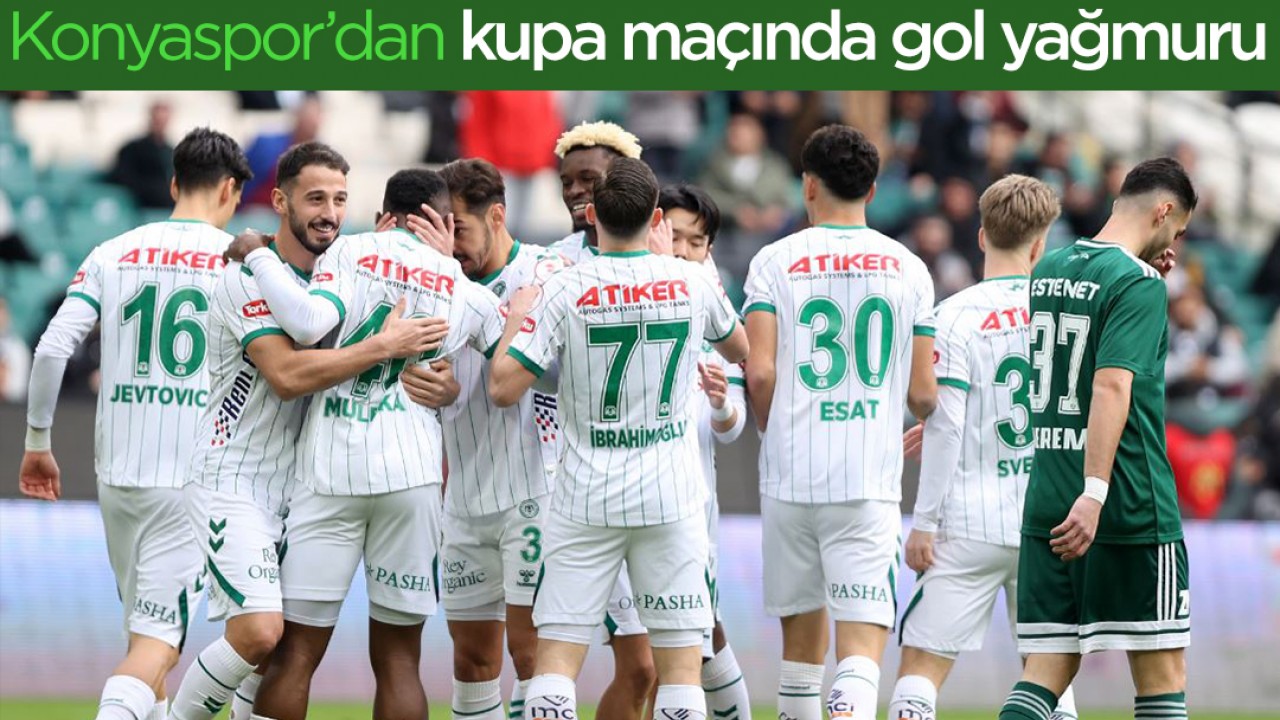 Konyaspor’dan kupa maçından gol yağmuru