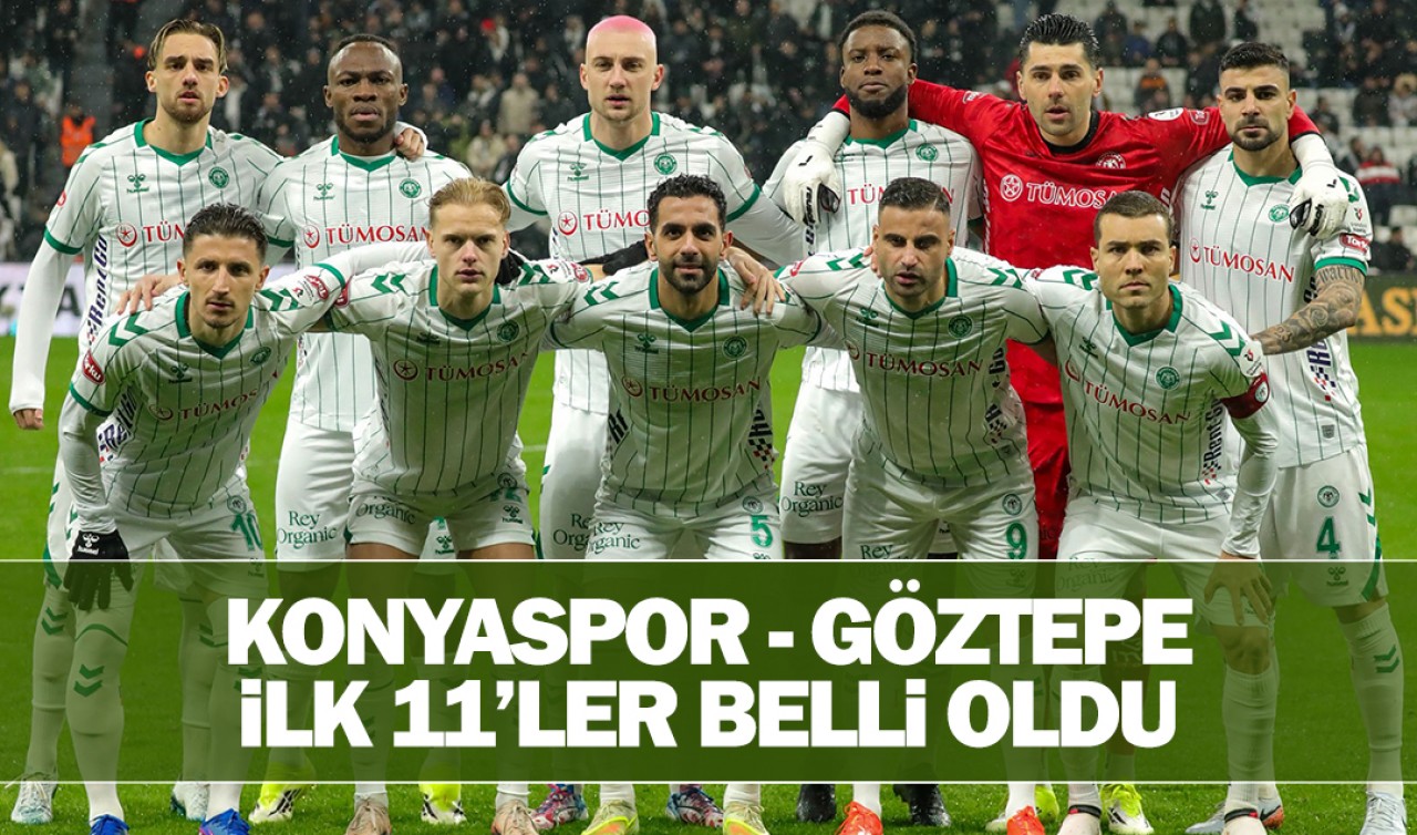 Konyaspor - Göztepe ilk 11'ler belli oldu