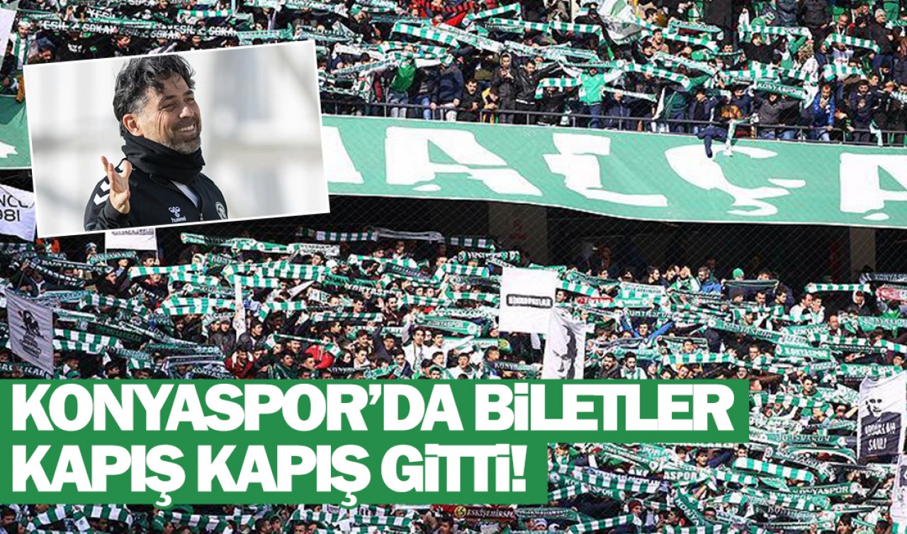 Konyaspor'da biletler kapış kapış gitti!