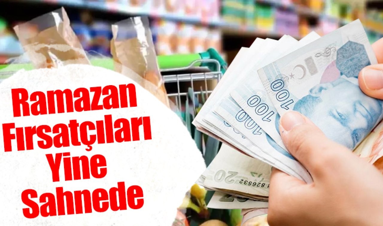 Ramazan Fırsatçıları Yine Sahnede